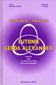 pedagogie therapie eutonie gerda alexander pedagogie therapie eutonie gerda alexander
